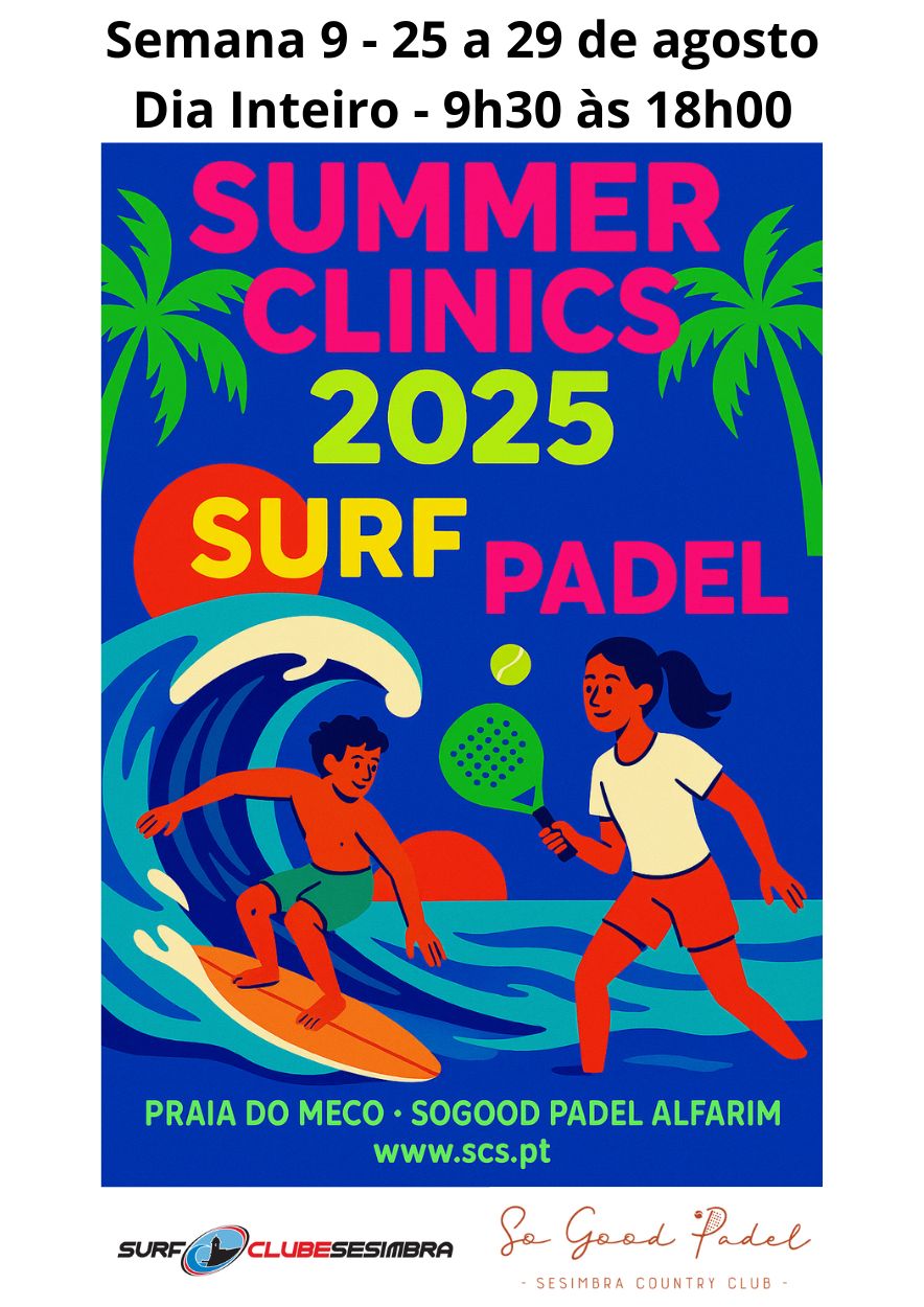 Summer Clinics - Surfing + Padel - Semana 9 - 25 a 29 agosto - Dia Inteiro - 9h30 às 18h00