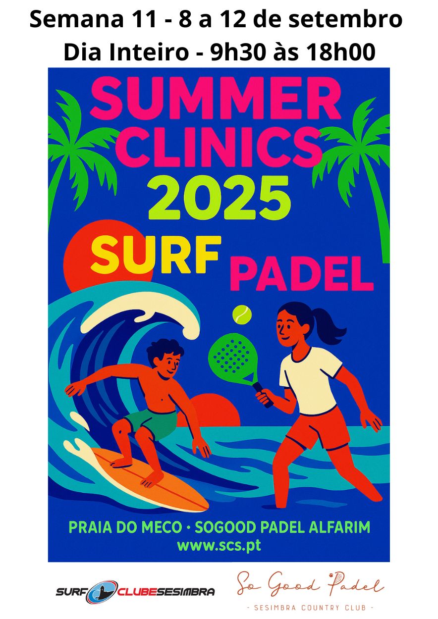 Summer Clinics - Surfing + Padel - Semana 11 - 8 a 12 de setembro - Dia Inteiro - 9h30 às 18h00