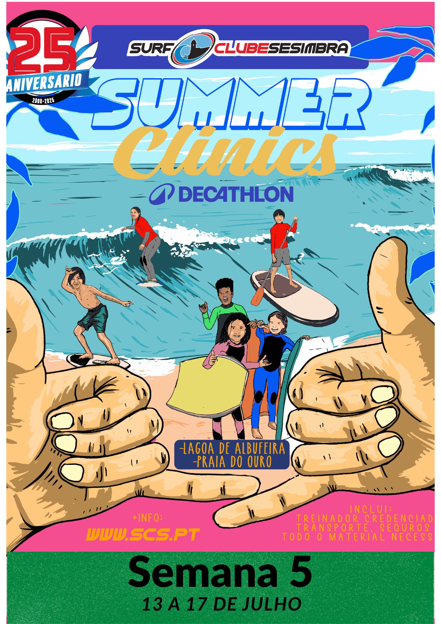 Summer Clinics - Semana 5 - 13 a 17 de julho