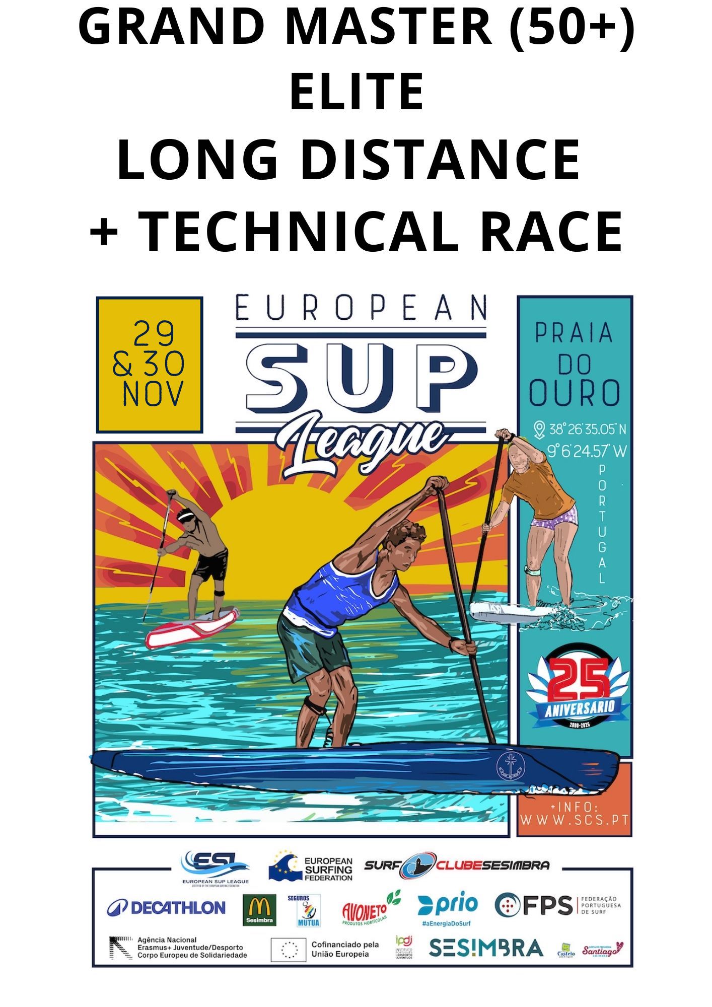 Registration ESL - GRAND MASTER (50+) ELITE - Pack Long Distance + Technical Race
